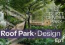 Dusit Central Park ชู Roof Park สวนลอยฟ้าใจกลางเมืองที่ใหญ่ที่สุดของไทย เพิ่มพื้นที่สีเขียวในกรุงเทพฯ 7 ไร่ ก่อนเปิดบริการใน Q3